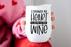 I followed my heart it led me to this wine SVG Product Image 2