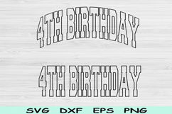 4th Birthday Svg Dxf Png Cut Files, Fourth Birthday Svg File Product Image 1