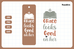 Christian Bookmark Saying SVG | Grace Looks Good on Her Product Image 3