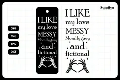 Dark Romance Bookmark Saying SVG | I Like My Love Messy Product Image 3