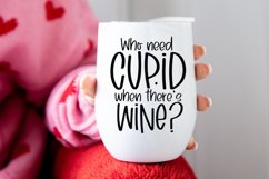 Dear cupid forget love!just send wine SVG Product Image 2