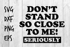 Don't stand so close to me SVG design Product Image 1