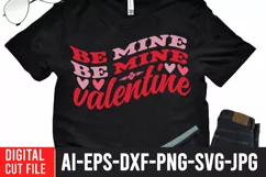 Be Mine Valentine SVG Cut File,Valentine's SVG Cut File Product Image 1