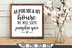 As For Me And My House We Will Serve Pumpkin Spice SVG Product Image 3