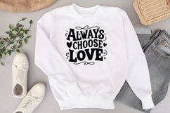 Always choose love quote Svg Png Product Image 3