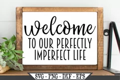Welcome To Our Perfectly Imperfect Life SVG Design Product Image 2