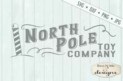 North Pole Toy Company Christmas Sign SVG DXF File Product Image 2