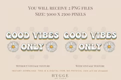 Good Vibes Only Sublimation design | Vintage PNG | Daisy PNG Product Image 2