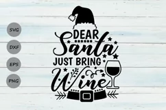 Dear Santa Just Bring Wine Svg, Christmas Svg, Santa Svg. Product Image 1