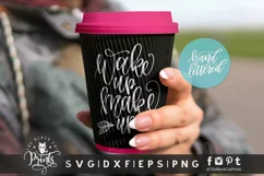 Wake Up Makeup SVG | Hand lettered SVG | Funny SVG Cut File Product Image 2