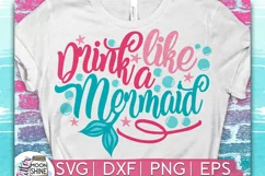 Drink Like A Mermaid DXF PNG EPS Cutting Files Product Image 1