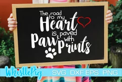 The road to my heart is paved with paw prints SVG DXF EPS Product Image 1