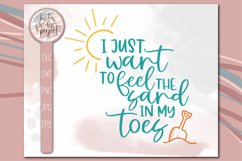 I just want sand in my toes svg, Sand svg, Beach svg, beach Product Image 2