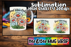 Sweet nostalgia 11oz 15oz mug wrap, Flowers Quote Product Image 1