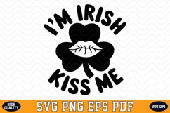I&#039;m Irish kiss me SVG | Quotes | SVG Cut files Product Image 1