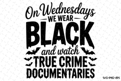 On Wednesday We Wear Black Svg | Halloween Svg | Svg Files Product Image 1