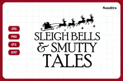 Christmas Bookish Quote SVG | Sleigh Bells & Smutty Tales Product Image 3