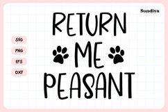 Funny Pet Tag Saying SVG | Return Me Peasant Product Image 3