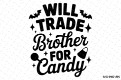Will trade brother for candy Svg | Halloween Svg | Svg File Product Image 1