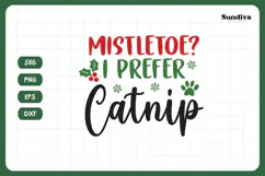 Christmas Cat Bandana Quotes SVG | Mistletoe I Prefer Catnip Product Image 3