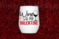 Wine is my valentine SVG Product Image 3