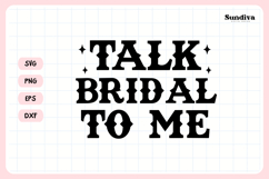 Cowgirl Bachelorette Party Saying SVG | Talk Bridal to Me Product Image 3