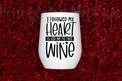 I followed my heart it led me to this wine SVG Product Image 3