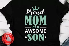 Proud Mom of a awsome son svg Mother's day decor Mommy shirt Product Image 1