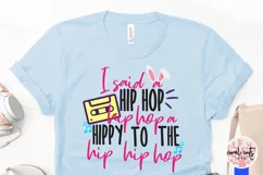 I said a hip hop - Easter SVG EPS DXF PNG Cutting File Product Image 3