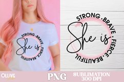 She is Strong, Brave, Fierce | Women PNG Product Image 1