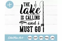 The lake is calling and i must go svg, fish svg, fishing svg Product Image 2