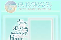 If Tears Could Build A Stairway To Heaven Memorial Quote SVG Product Image 4