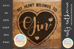 My Heart Belongs To Gin Love Heart SVG Cut File Product Image 1
