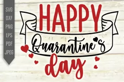 Happy Quarantine's Day Svg. Funny Covid Valentine design dxf Product Image 2