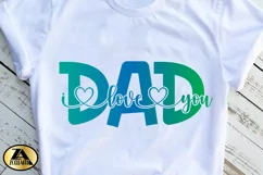 Fathers Day SVG PNG DXF EPS Daddy SVG Dad I love you SVG Product Image 3