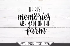 The Best Memories Are Made On The Farm SVG Product Image 2