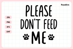 Funny Pet Tag Saying SVG | Please Don't Feed Me Product Image 3