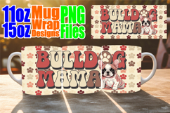 Bright outlooks 11oz 15oz sublimation wrap, Dog Mom Product Image 1