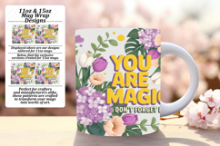 Creative 11oz Mug Wrap Png Artwork , Flower Quote Product Image 1