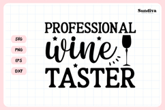 Wine Glass Quote SVG | Professional Wine Taster Product Image 3