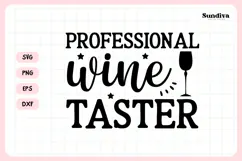 Wine Glass Quote SVG | Professional Wine Taster Product Image 3