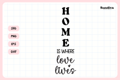 Porch Sign Saying SVG | Home Is Where Love Lives Product Image 3