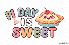 PI day is sweet SVG Design | Quotes | SVG Cut Files Product Image 1