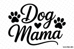 Dog Mama Svg | Svg Cut Files | Digital Download Product Image 1