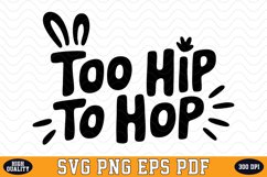 Too Hip To Hop SVG Design | SVG Cut files Product Image 1
