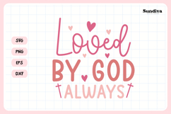 Christian Valentine's Day Quote SVG | Loved by God, Always Product Image 3