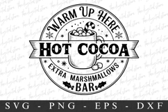 Warm Up Here Hot Cocoa Svg | Christmas svg Product Image 1