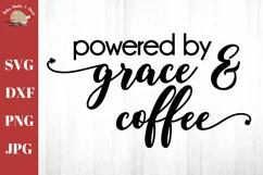 Powered by grace and coffee, Jesus shirt faith quote svg dxf Product Image 1
