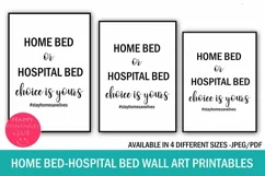 Home Bed or Hospital Bed Wall Art Printables-Stay Home Product Image 1
