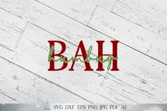 Bah Humbug SVG | Christmas SVG | Funny SVG | dxf and more! | Product Image 3